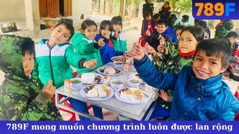 789F mong muốn chương trình luôn được lan rộng